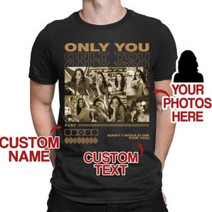 Gift Your Love with Only You Couple's T-shirts: Custom Design for Boyfriends, Girlfriends, and More | Perfect for Birthdays, Valentine's, and Beyond