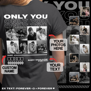 Personalized 'Only You' Black T-Shirts: Customized with Her/Him Photos for Husband And Wife | Ideal Couple Gift for Valentine's Day, Birthdays, Anniversaries, and Beyond!