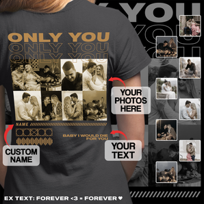 Personalized 'Only You' Black T-Shirts: Customized with Her/Him Photos for Husband And Wife | Ideal Couple Gift for Valentine's Day, Birthdays, Anniversaries, and Special Occasions!