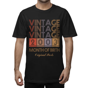 Custom Black T-Shirt - Vintage Vintage Vintage 2003 (Month of Birth) Original Part - Personalize with Your Birth Month & Year - Ideal Birthday Gift for Vintage Lovers