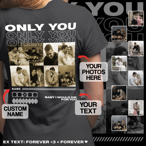 Personalized 'Only You' Black T-Shirts: Customized with Her/Him Photos for Husband And Wife | Ideal Couple Gift for Valentine's Day, Birthdays, Anniversaries, and More!